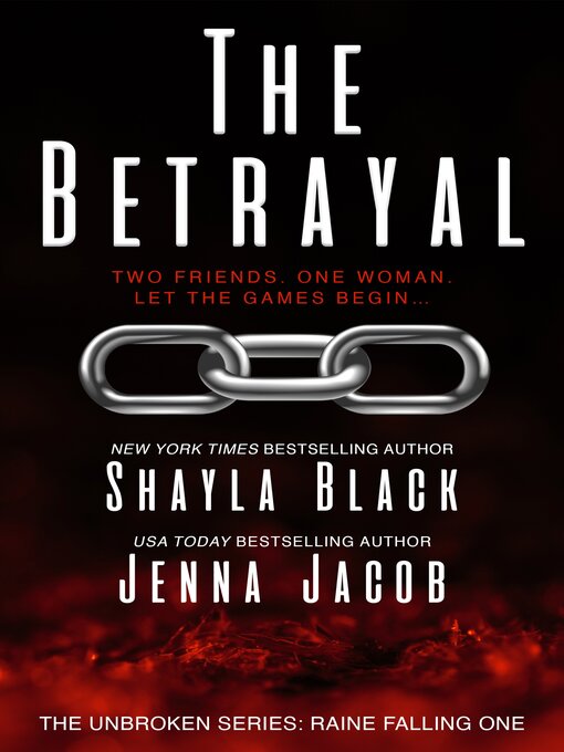 Title details for The Betrayal by Shayla Black - Available